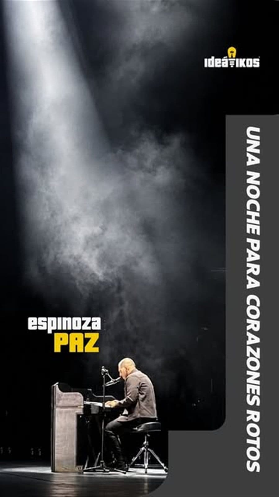 Espinoza Paz — Una noche para corazones rotos.